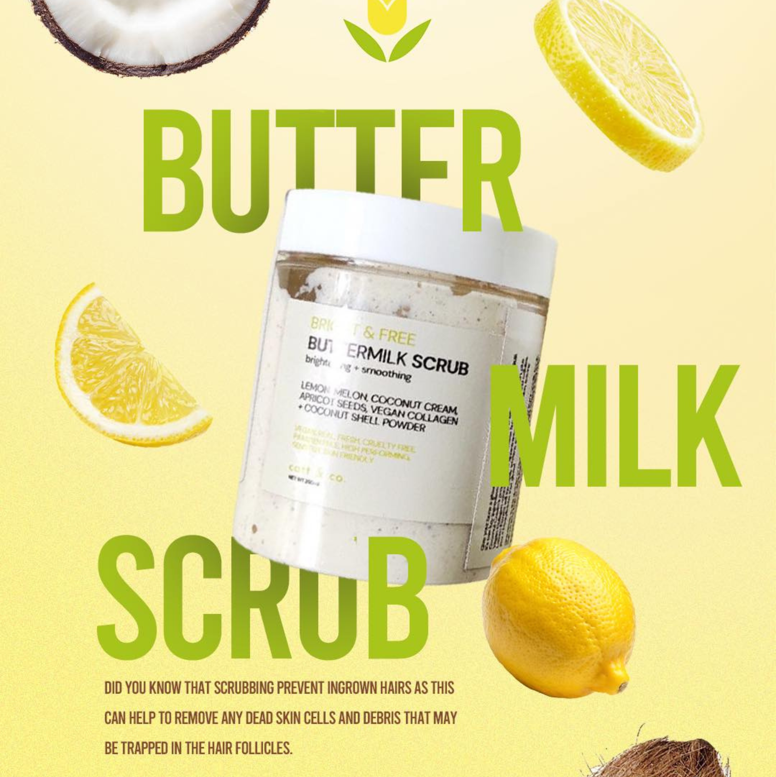 Catt & Co. Bright & Free Buttermilk Scrub 250ml | Butt Scrub Catt & Co. Bright & Free Buttermilk Scrub 250ml | Butt Scrub